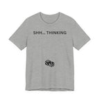 SHH THINKING
