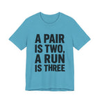 A Pair Is Two, A Run Is Three