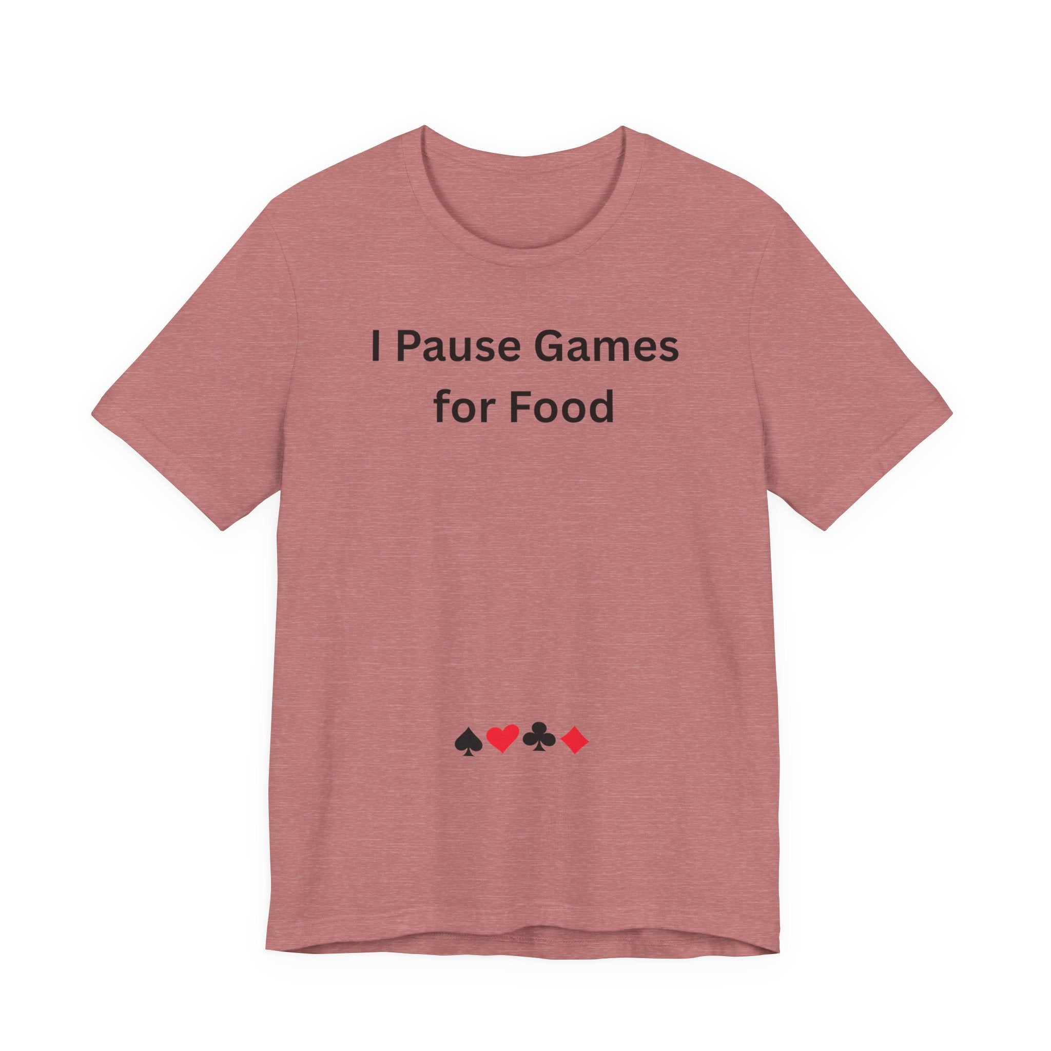 I PAUSE GAMES FOR FOOD