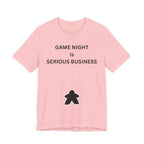 GAME NIGHT IS SERIOUS BUSINESS