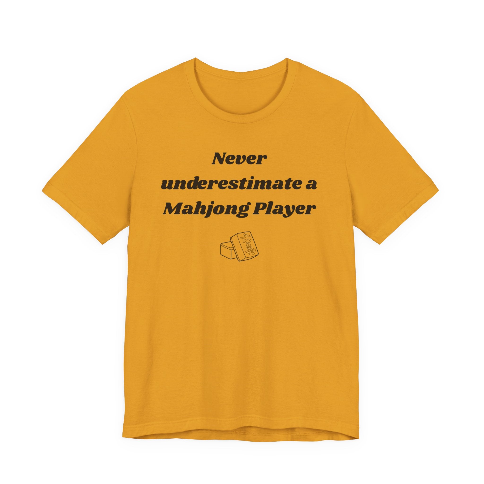 Never Underestimate A Mahjong Player