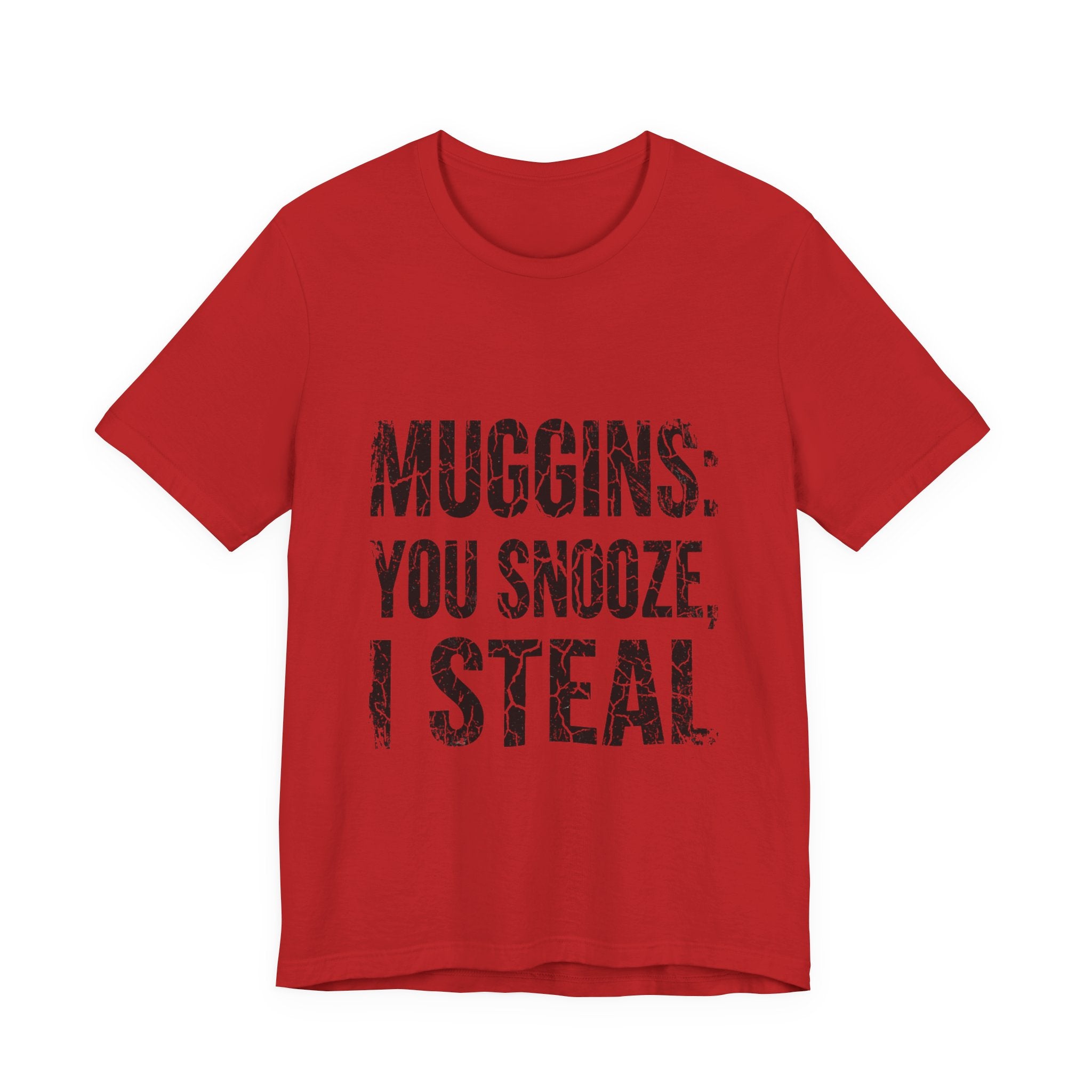 Muggins: You Snooze, I Steal