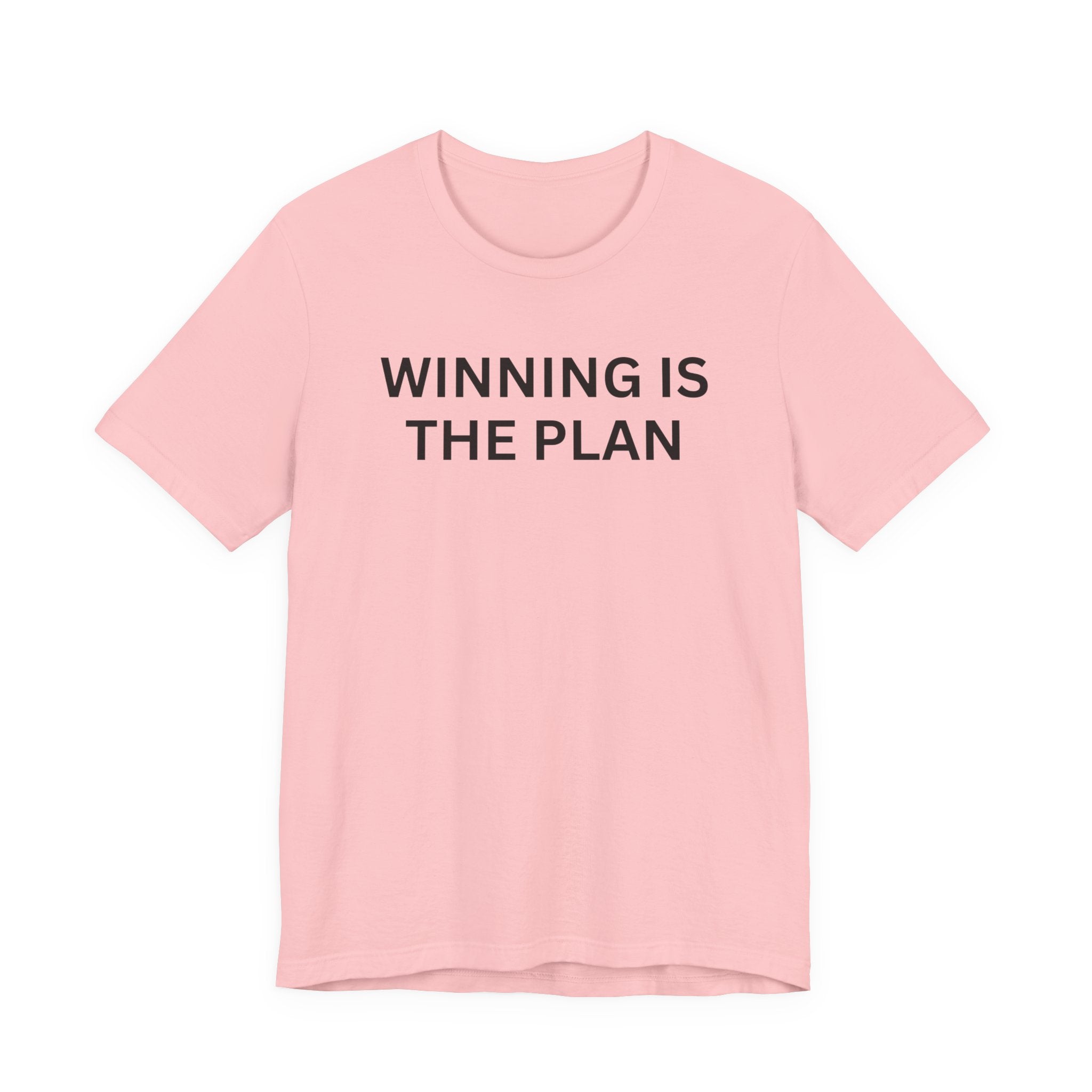 WINNING IS THE PLAN