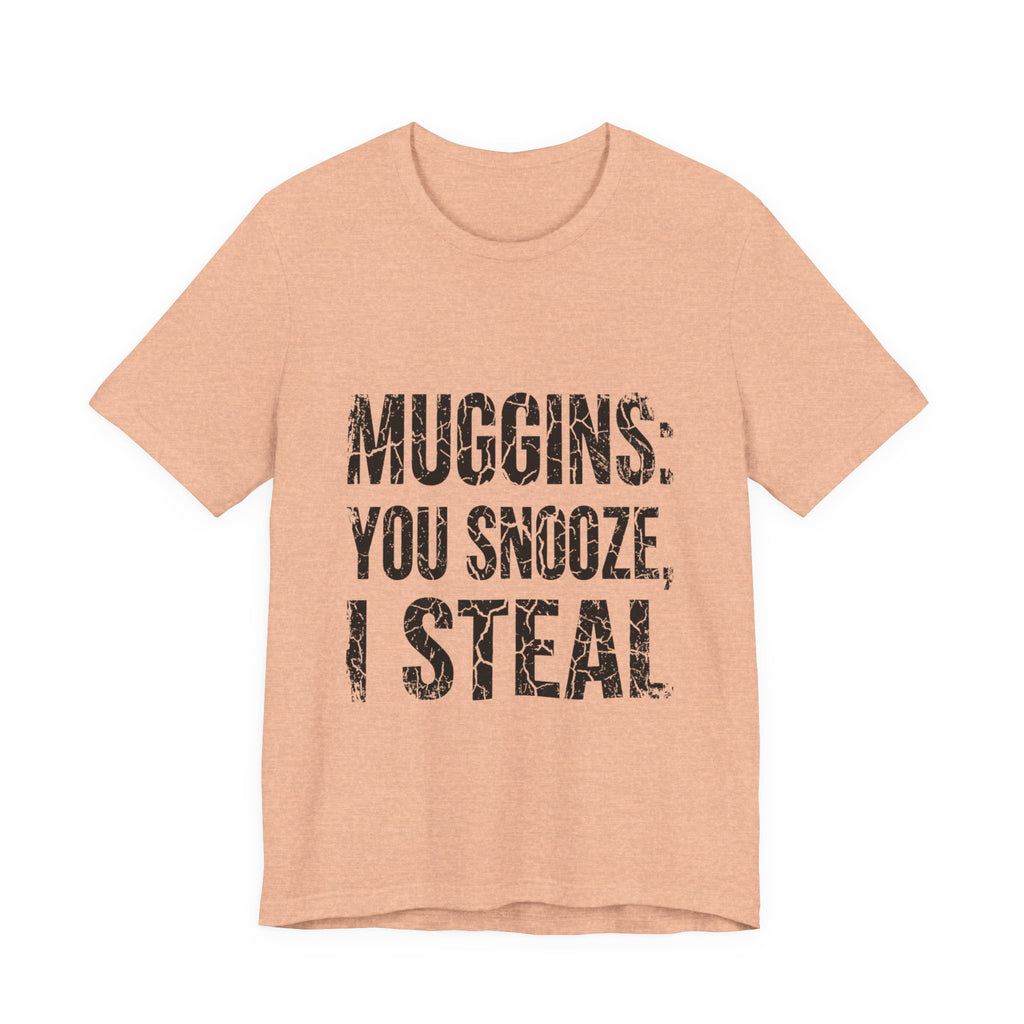 Muggins: You Snooze, I Steal