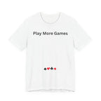 PLAY MORE GAMES