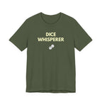 DICE WHISPERER