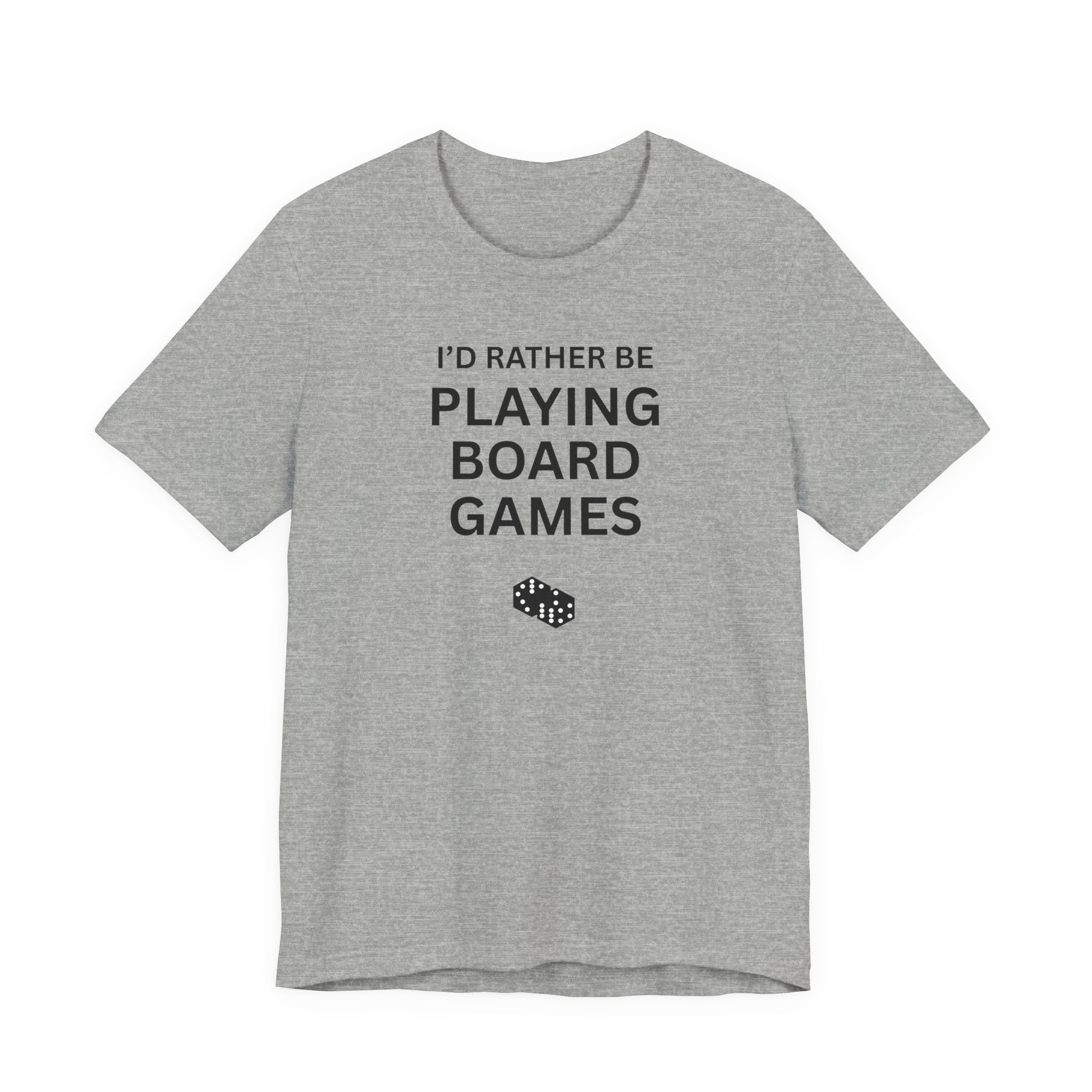 I'D RATHER BE PLAYING BOARD GAMES