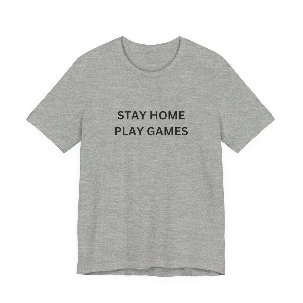 STAY HOME PLAY GAMES