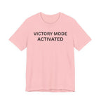 VICTORY MODE ACTIVATED