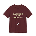 GAME NIGHT IS MY SOCIAL LIFE