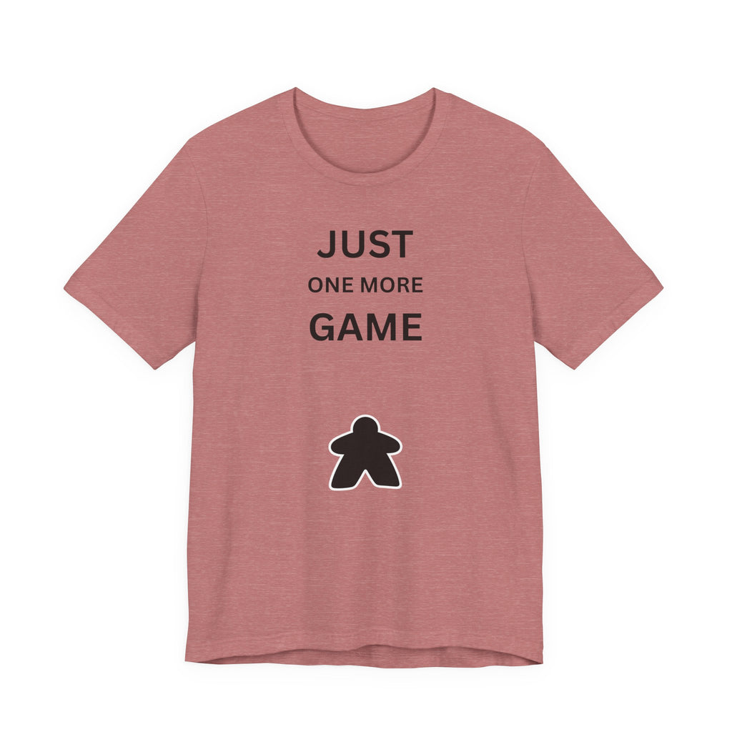 JUST ONE MORE GAME