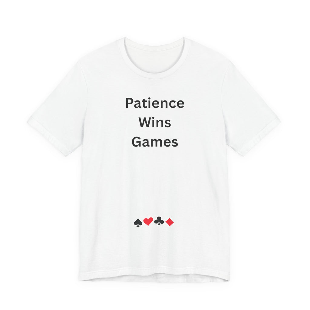PATIENCE WINS GAMES