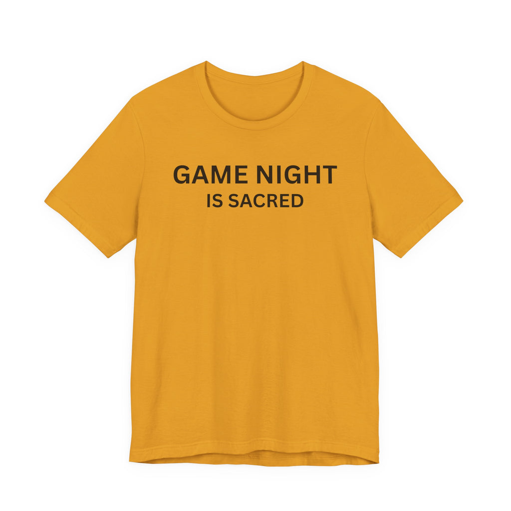 GAME NIGHT IS SACRED