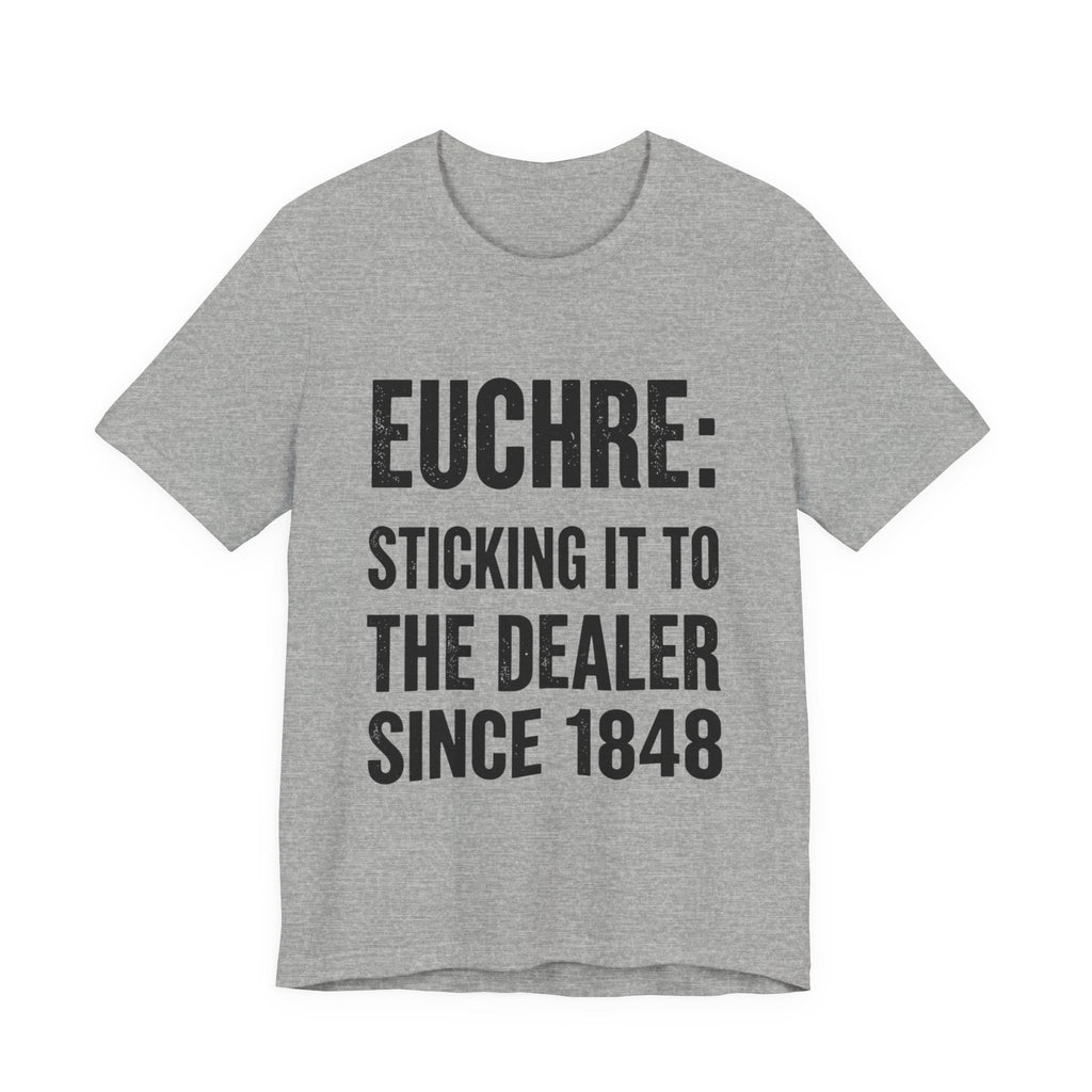 Euchre Sticking It To The Dealer Since 1848