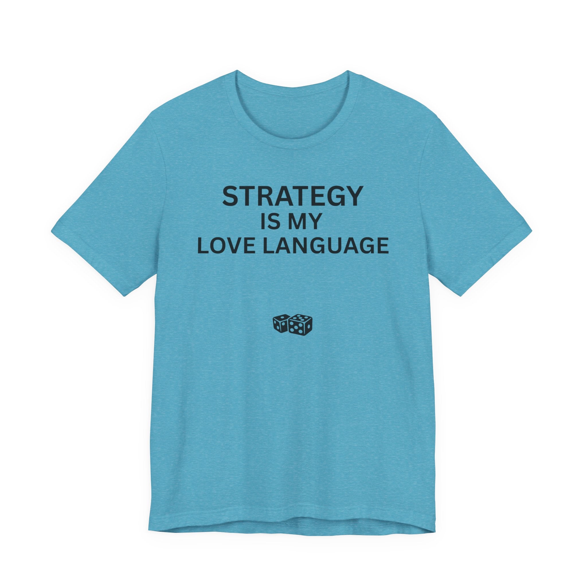 STRATEGY IS MY LOVE LANGUAGE