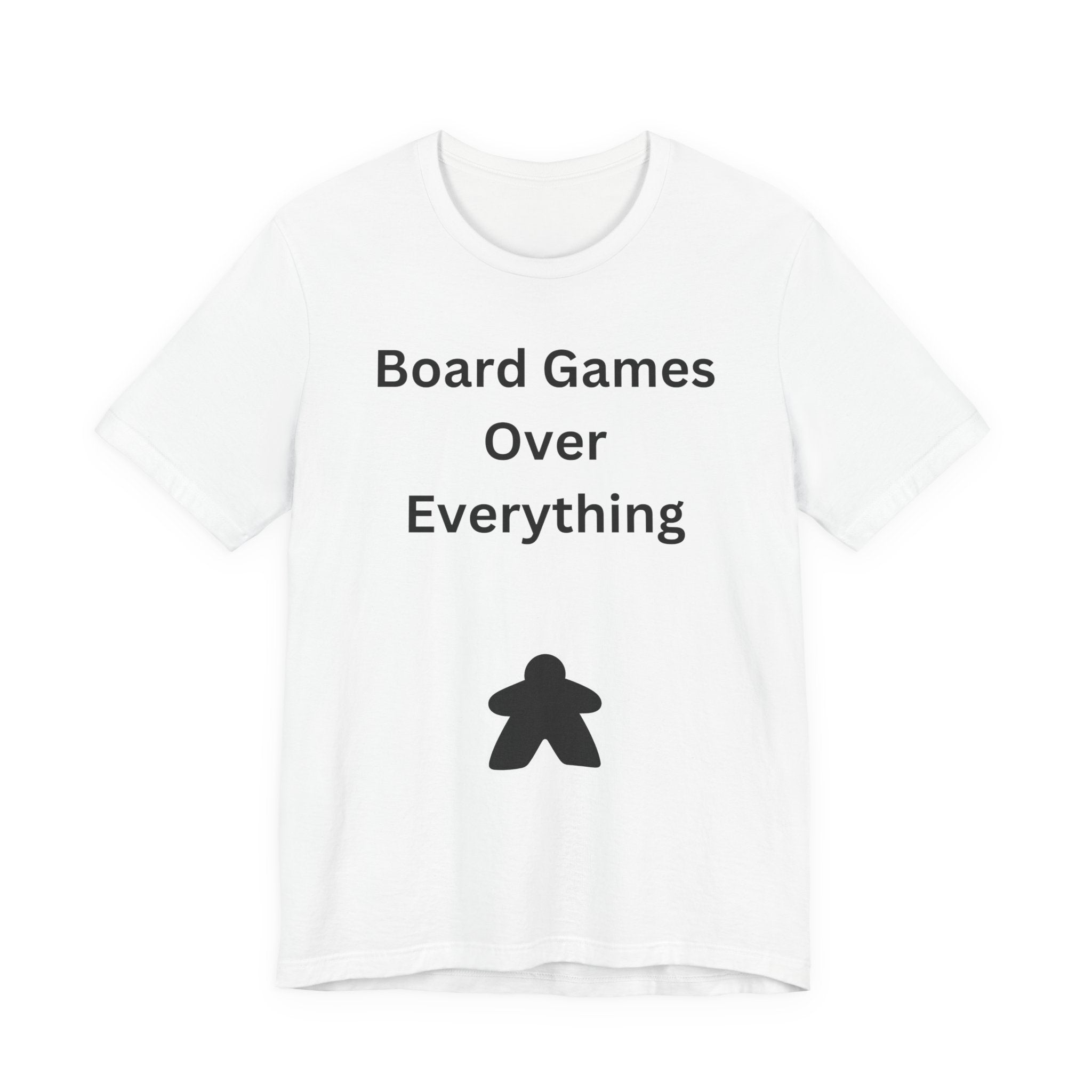 BOARD GAMES OVER EVERYTHING