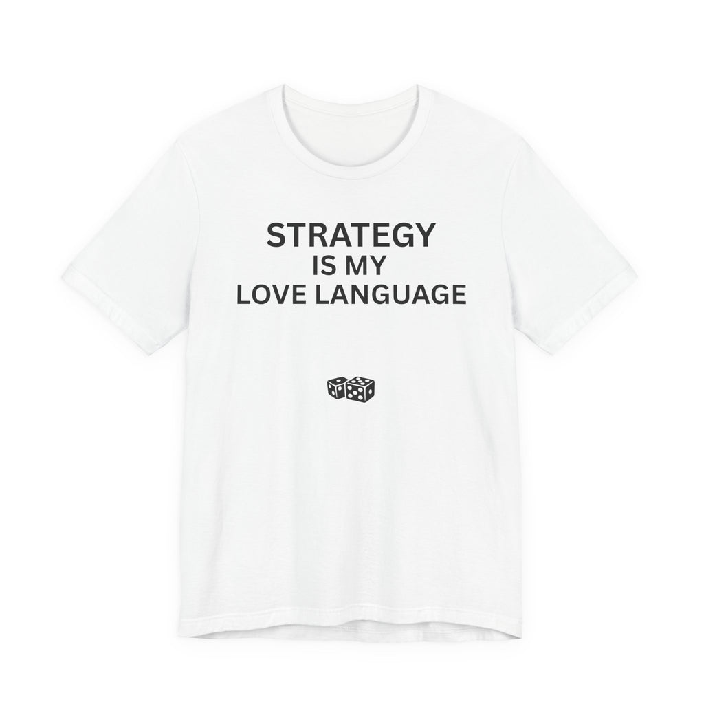 STRATEGY IS MY LOVE LANGUAGE