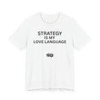 STRATEGY IS MY LOVE LANGUAGE