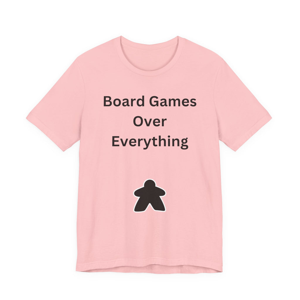 BOARD GAMES OVER EVERYTHING