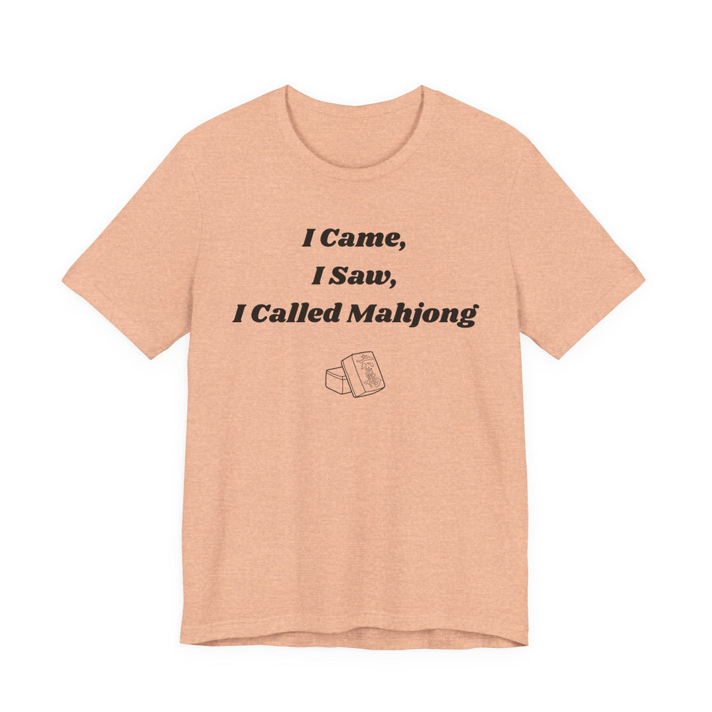 I Came I Saw I Called Mahjong