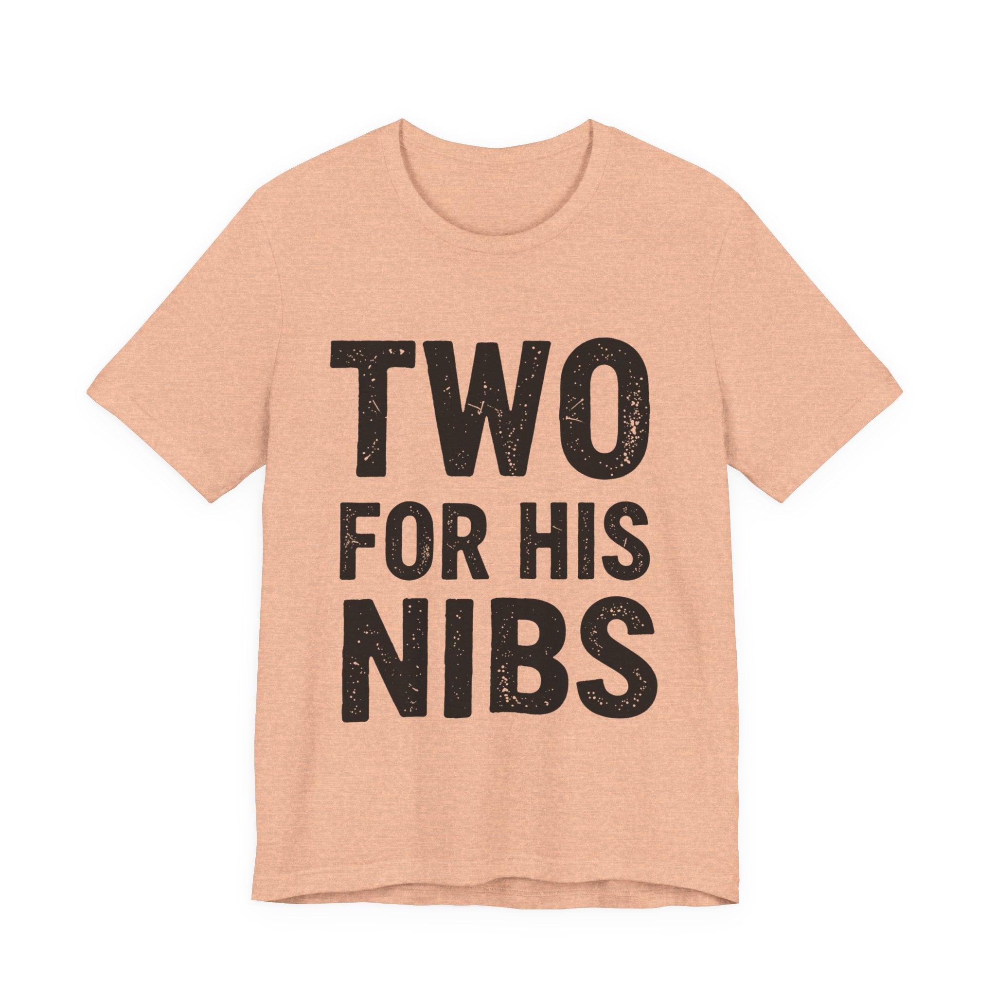 Two For His Nibs