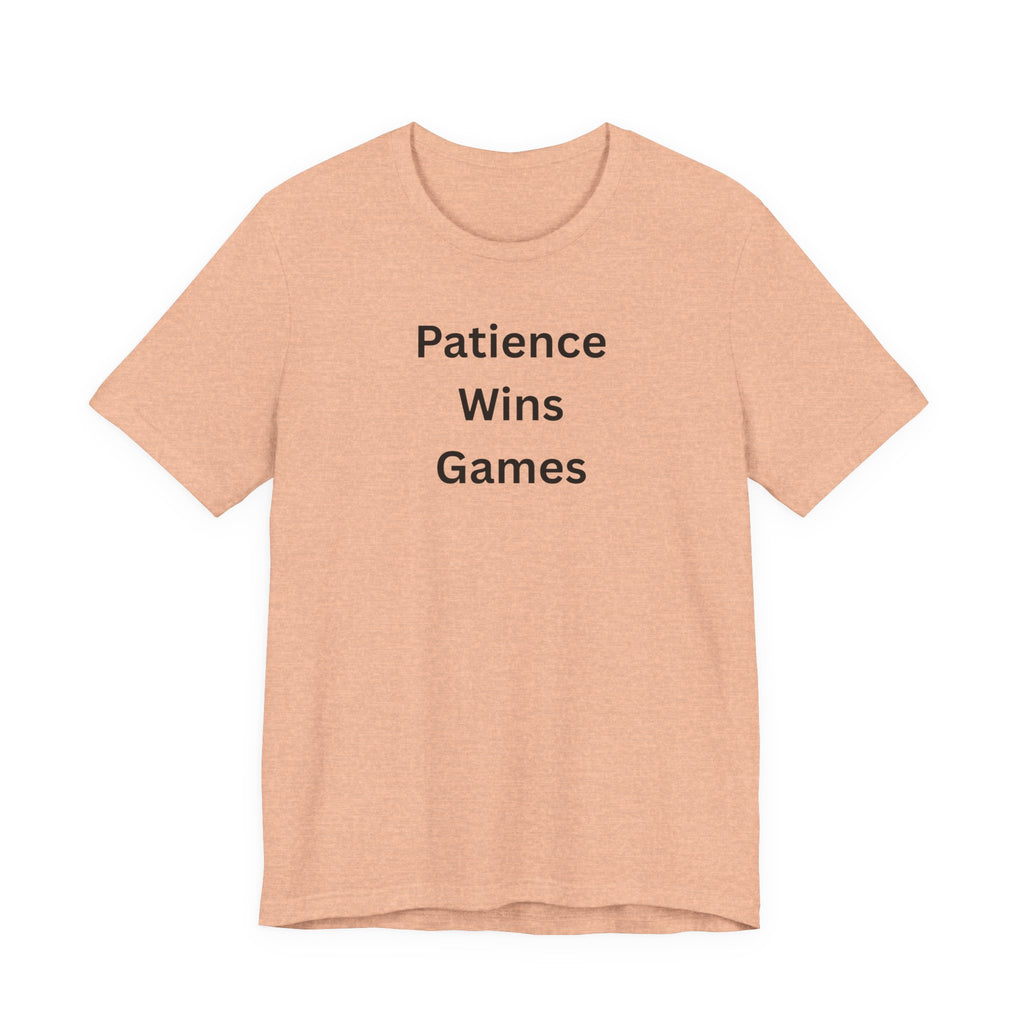 PATIENCE WINS GAMES