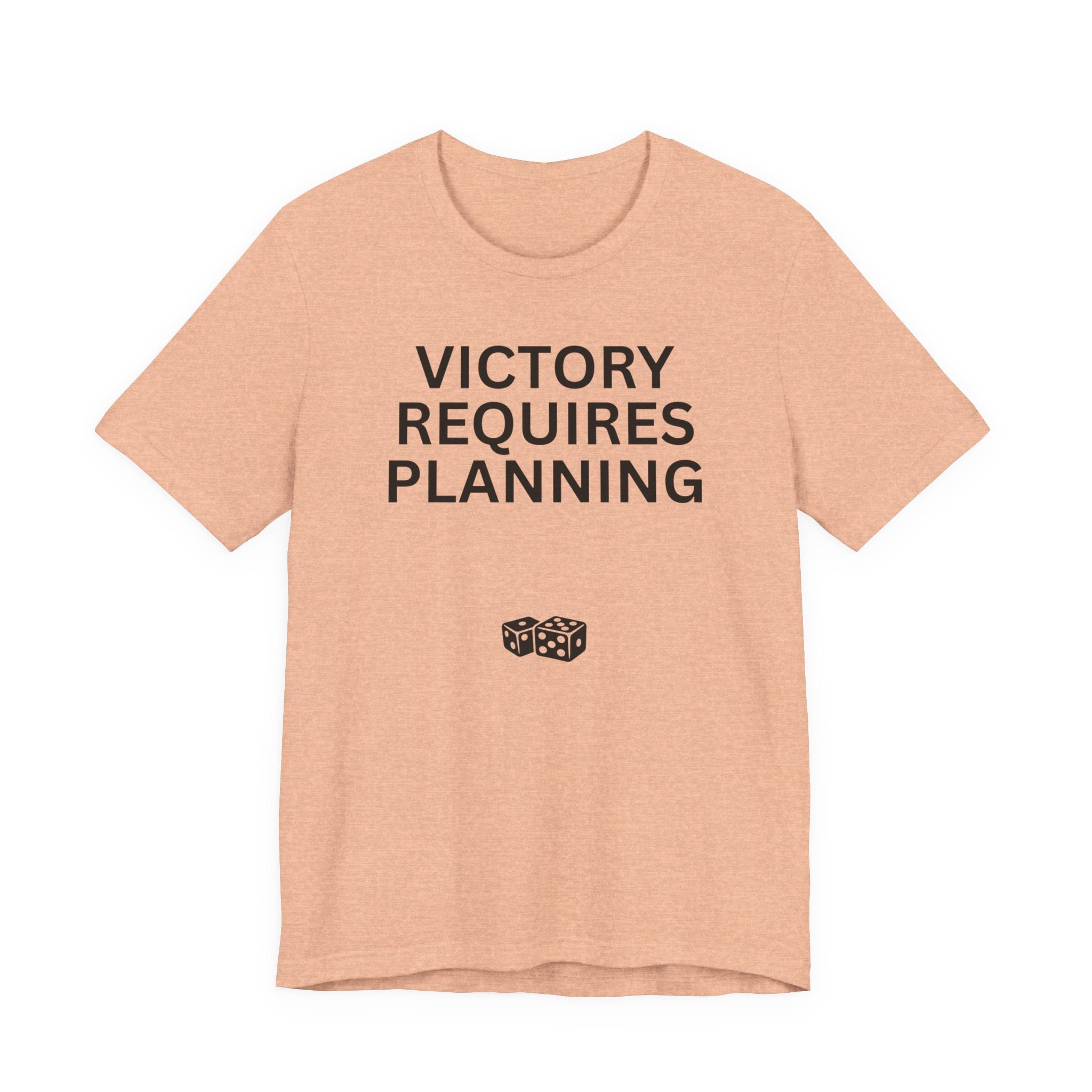 VICTORY REQUIRES PLANNING