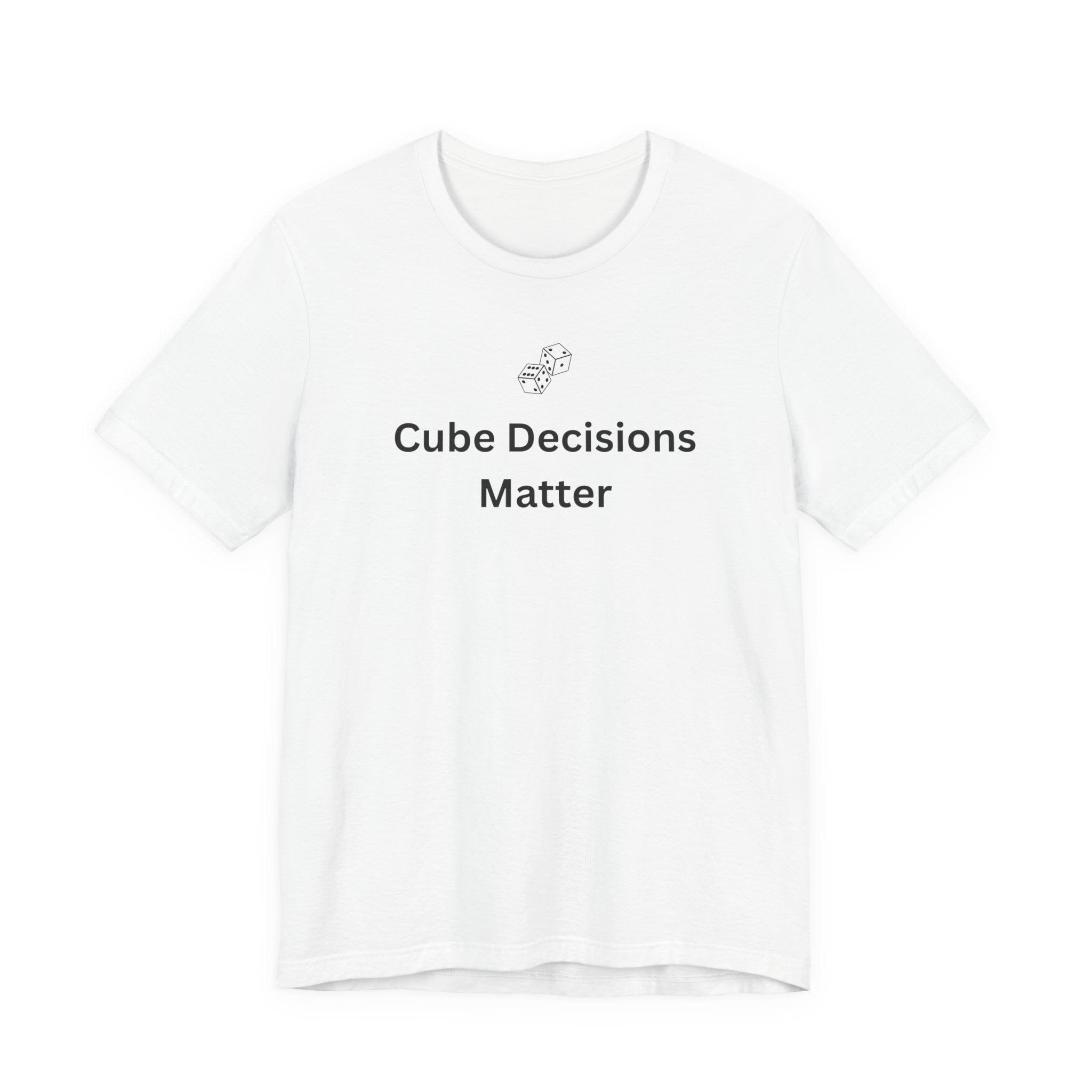CUBE DECISIONS MATTER