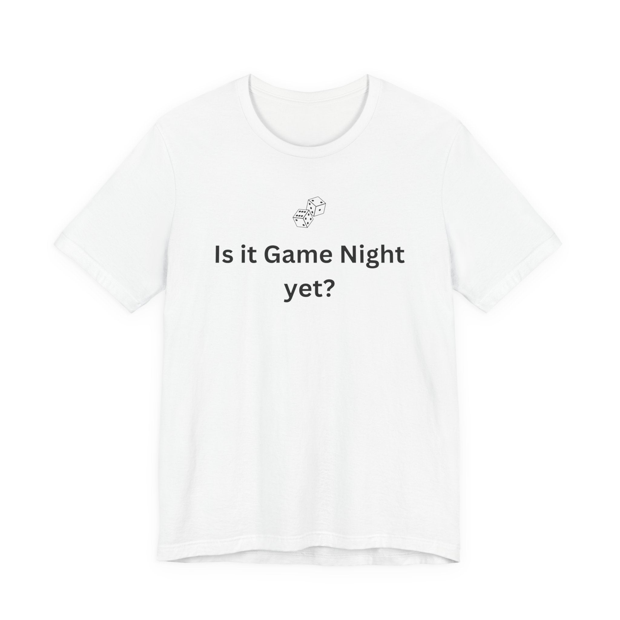 IS IT GAME NIGHT YET?