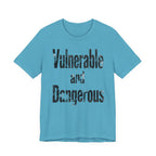 Vulnerable and Dangerous