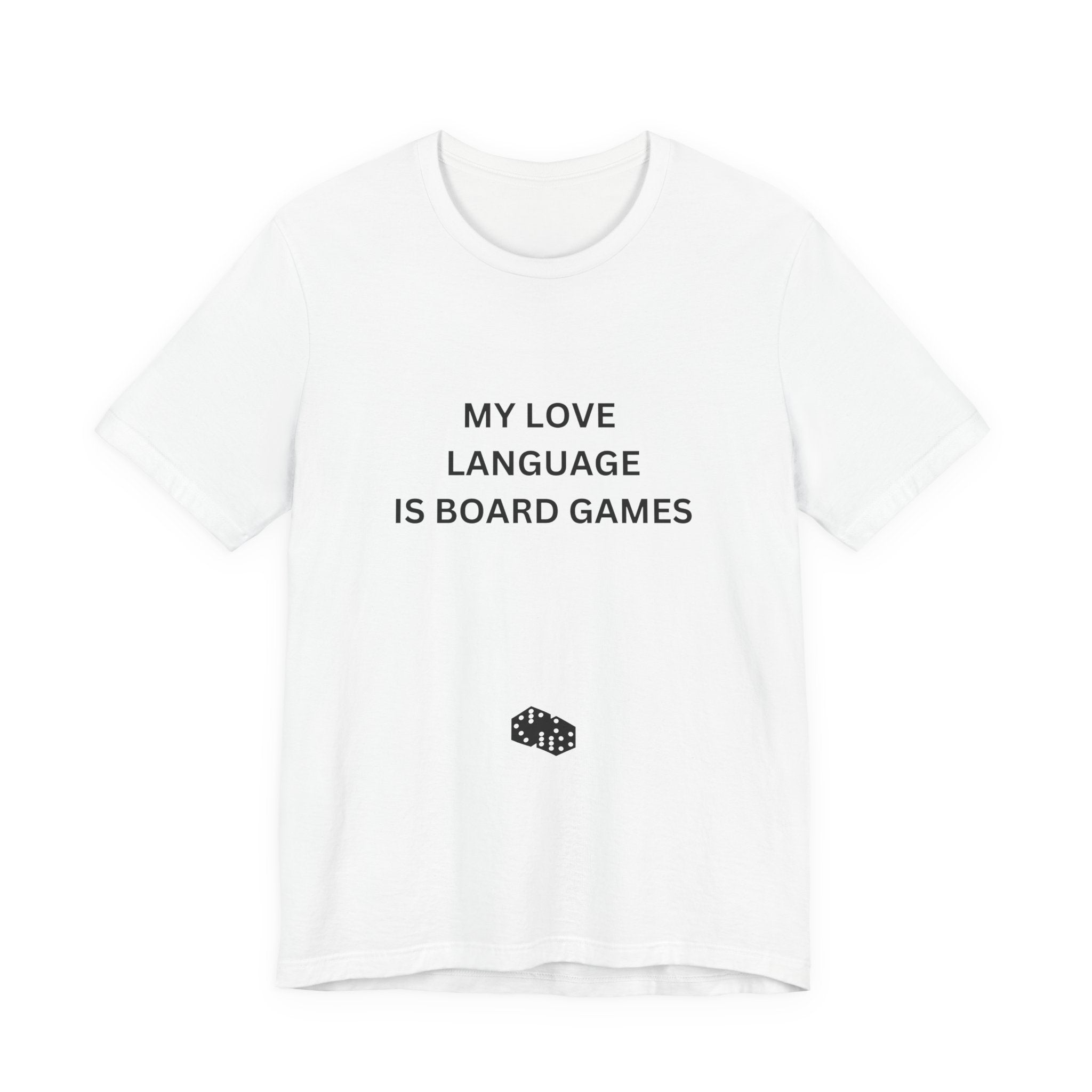 MY LOVE LANGUAGE IS BOARD GAMES