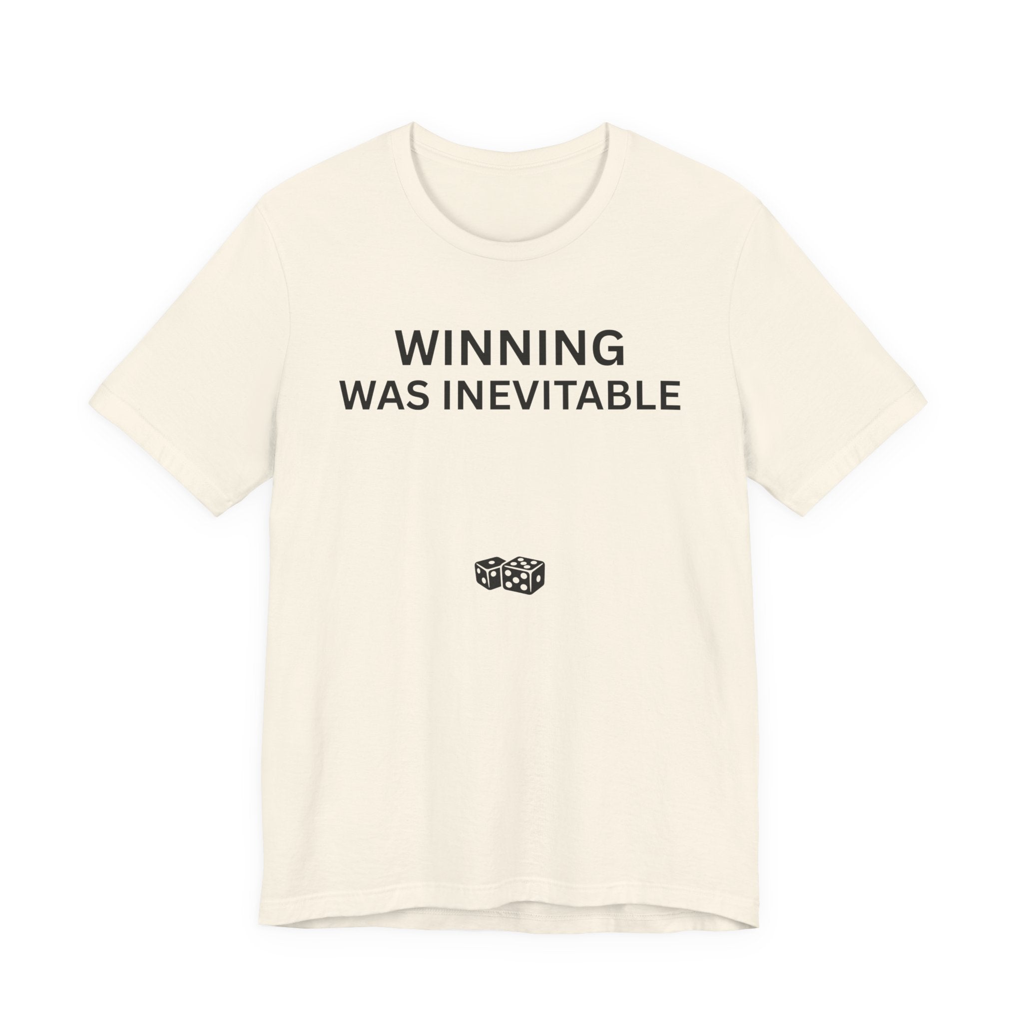WINNING WAS INEVITABLE