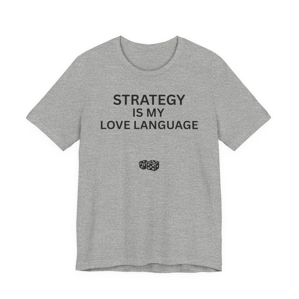 STRATEGY IS MY LOVE LANGUAGE