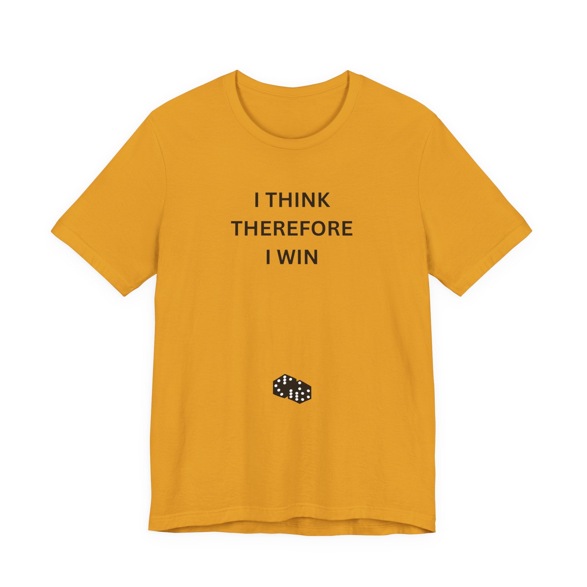 I THINK THEREFORE I WIN