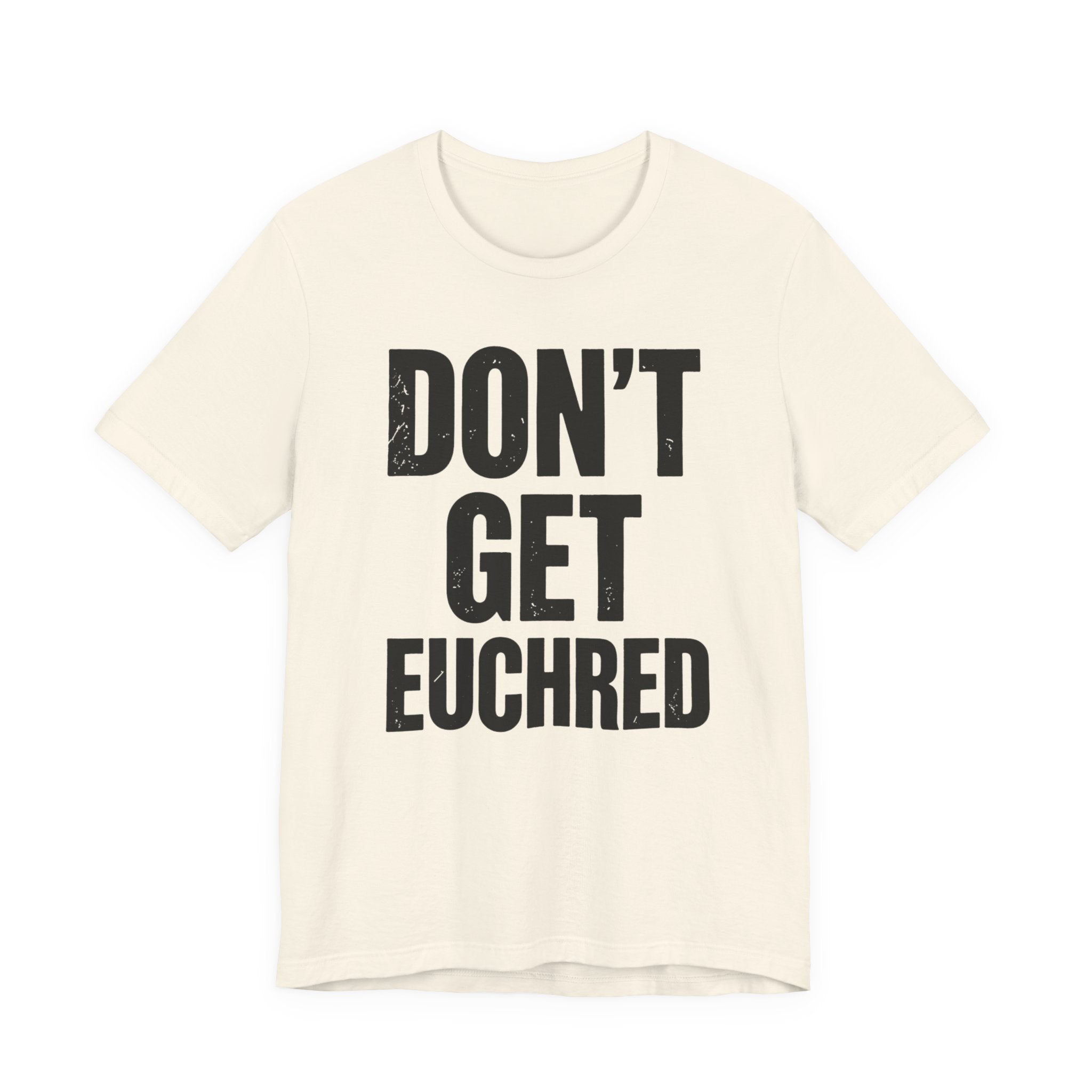 Don't Get Euchred