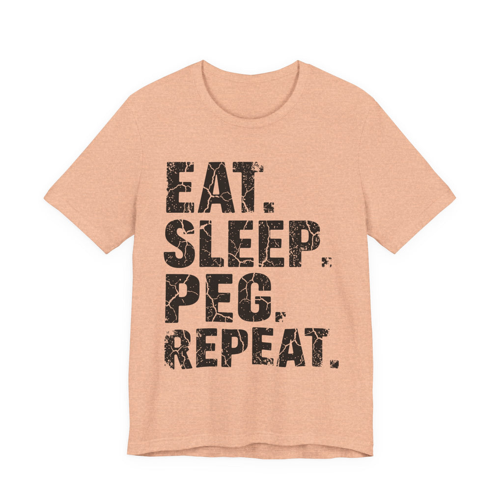 Eat. Sleep. Peg. Repeat.