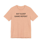 EAT SLEEP GAME REPEAT