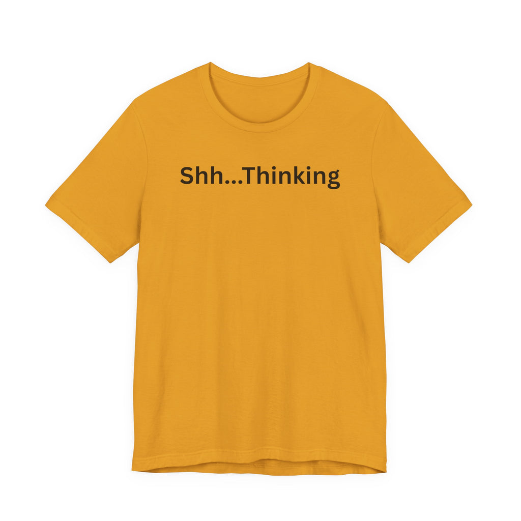 SHH THINKING