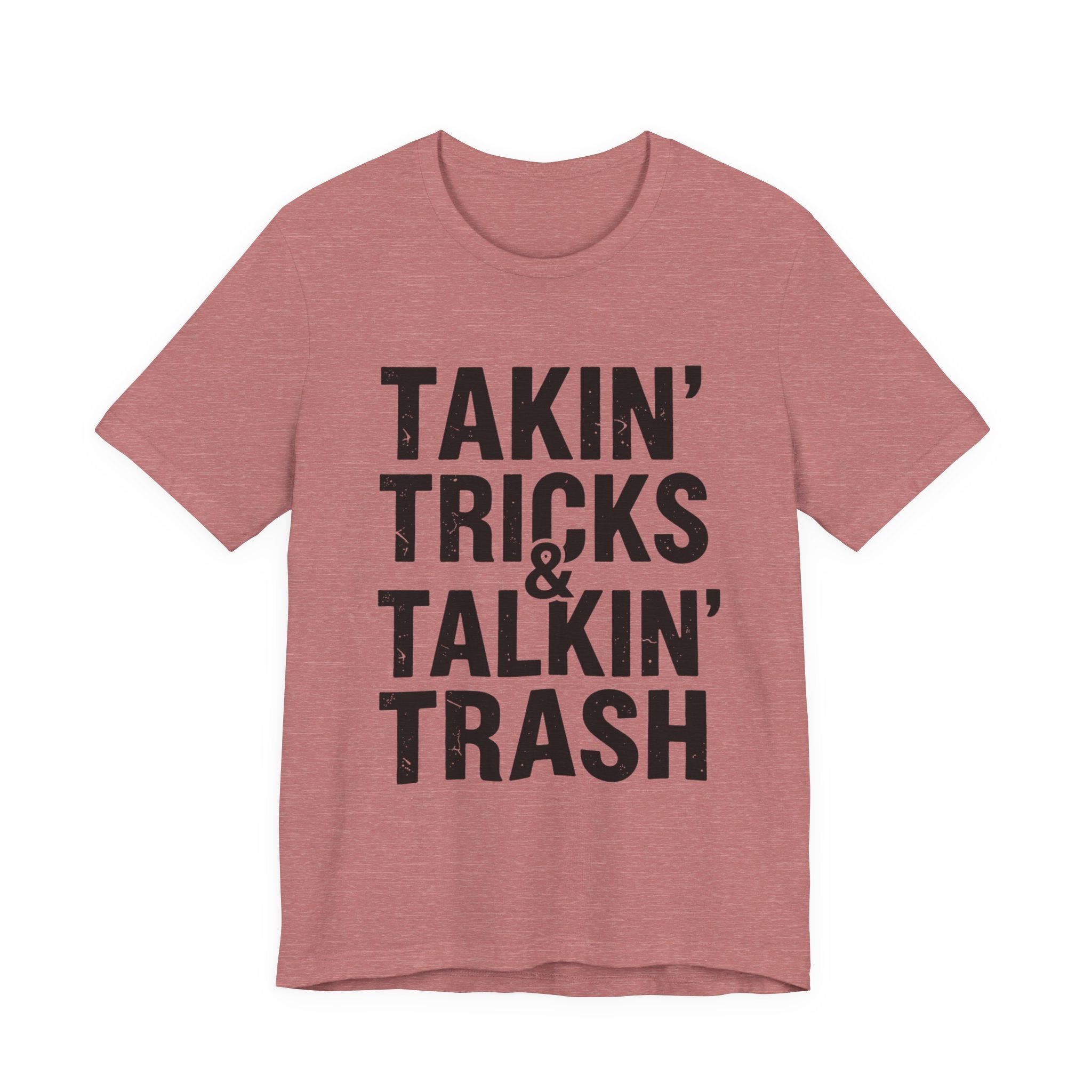 Takin' Tricks & Talkin' Trash