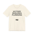 VICTORY REQUIRES PLANNING