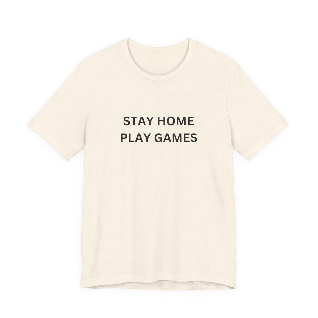 STAY HOME PLAY GAMES