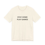 STAY HOME PLAY GAMES