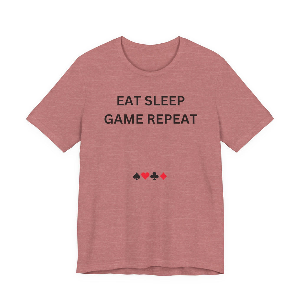 EAT SLEEP GAME REPEAT