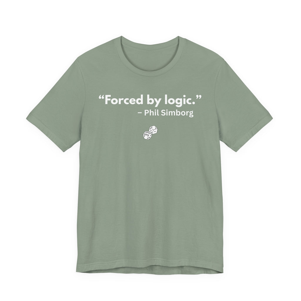 "FORCED BY LOGIC" - PHIL SIMBORG