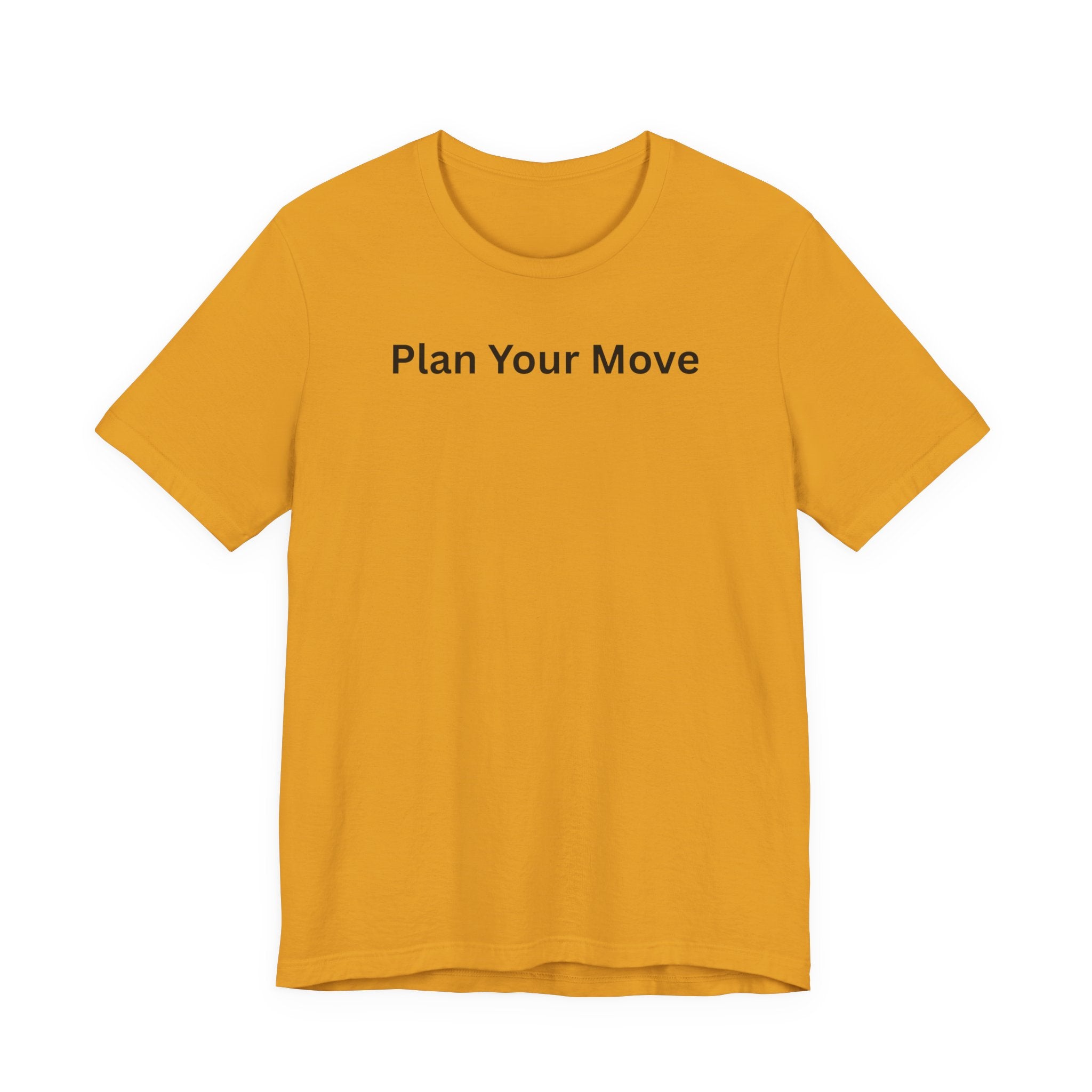 PLAN YOUR MOVE