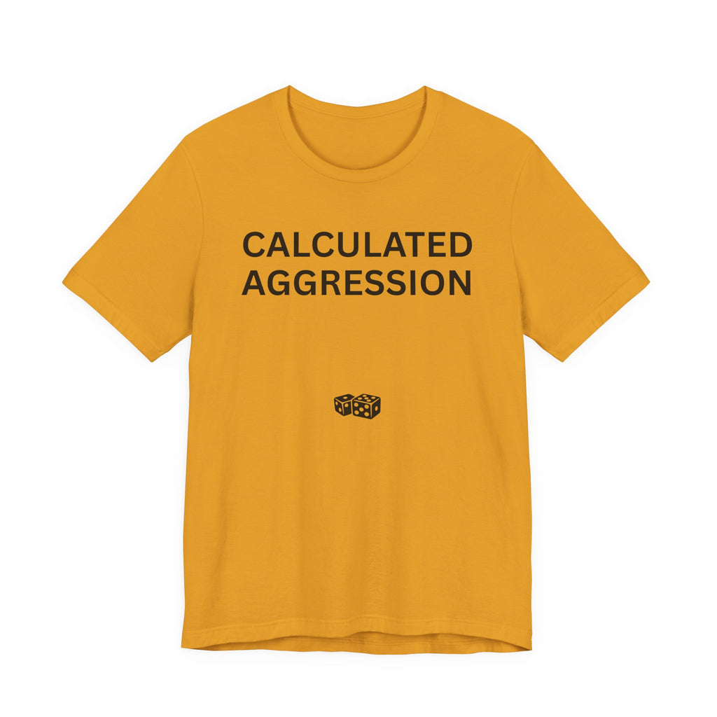 CALCULATED AGGRESSION
