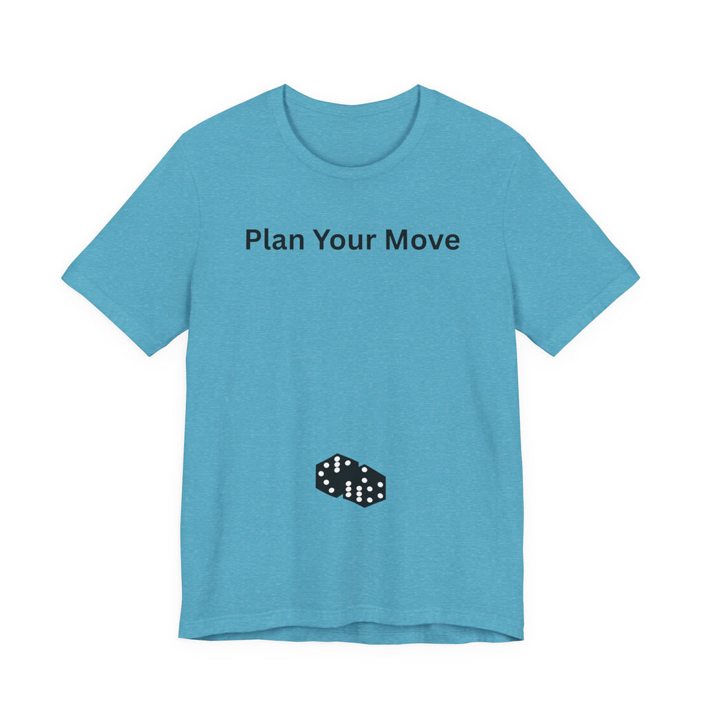PLAN YOUR MOVE