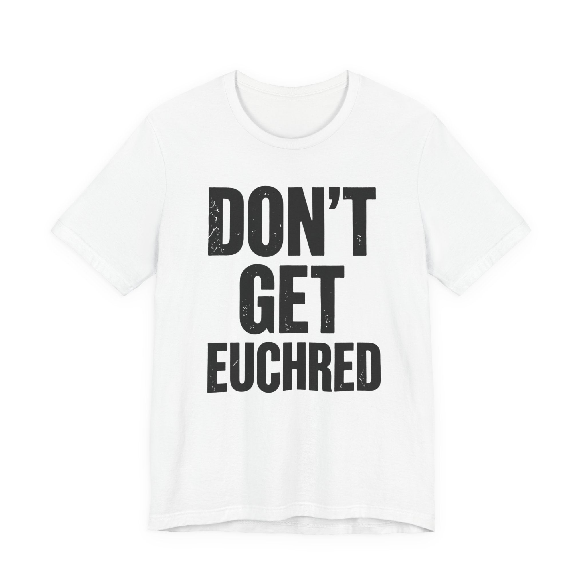 Don't Get Euchred