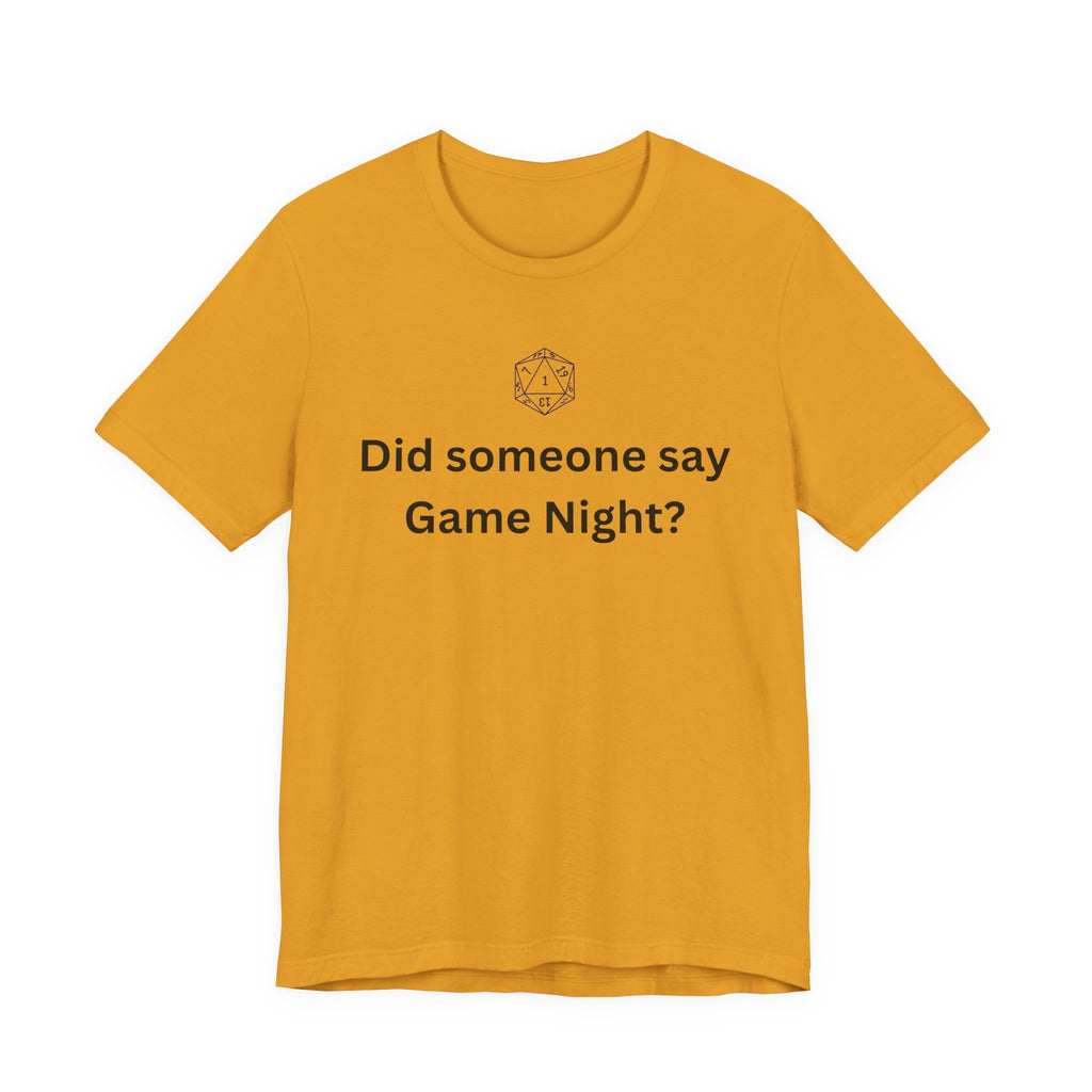 DID SOMEONE SAY GAME NIGHT