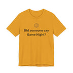 DID SOMEONE SAY GAME NIGHT